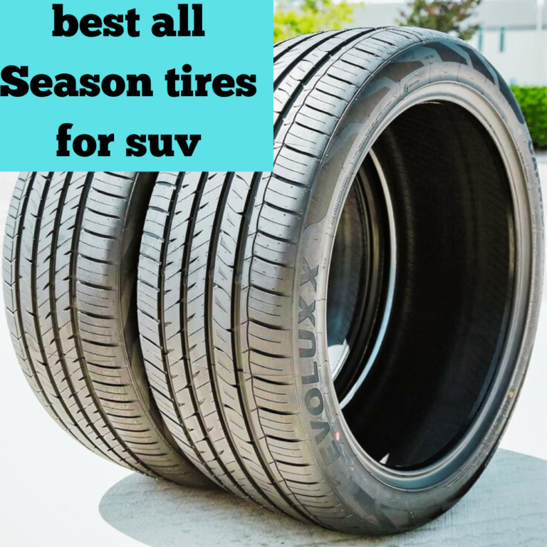 Top 05 Best All Season Tires for SUV – A Comprehensive Guide